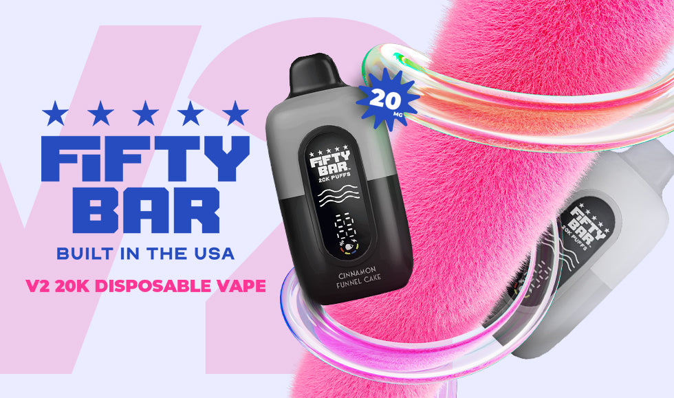 Fifty Bar V2 20K 20mg Review: Lower Nicotine, Same Performance? - Vape Juice Depot