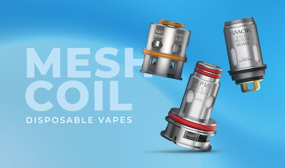 Mesh Coil Disposable Vapes: Better Flavor and Performance Mesh Coil Disposable Vapes: Better Flavor and Performance