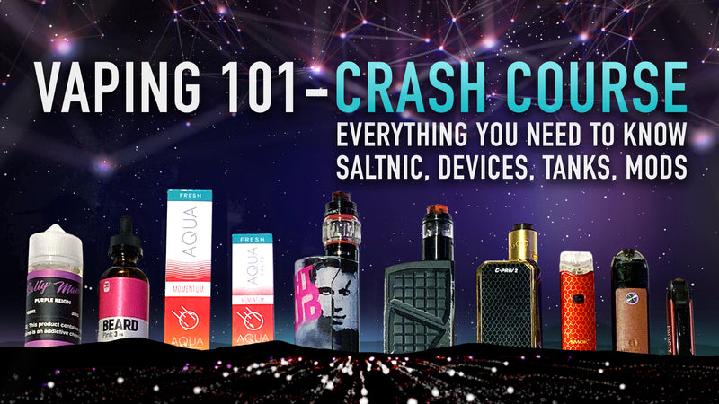 Vaping Crash Course Everything You Need To Know