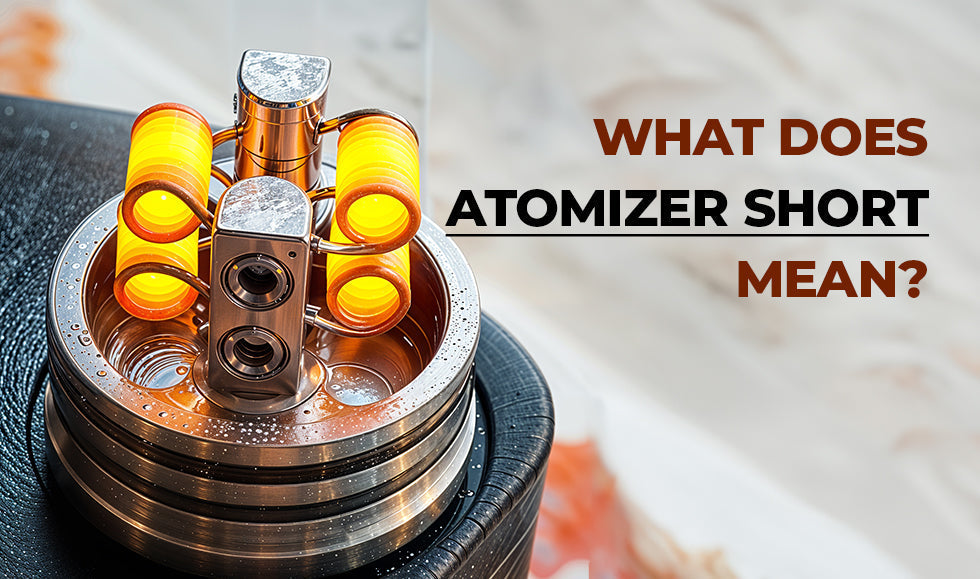 How Atomizers Work and Why Shorts Happen? How Atomizers Work and Why Shorts Happen?