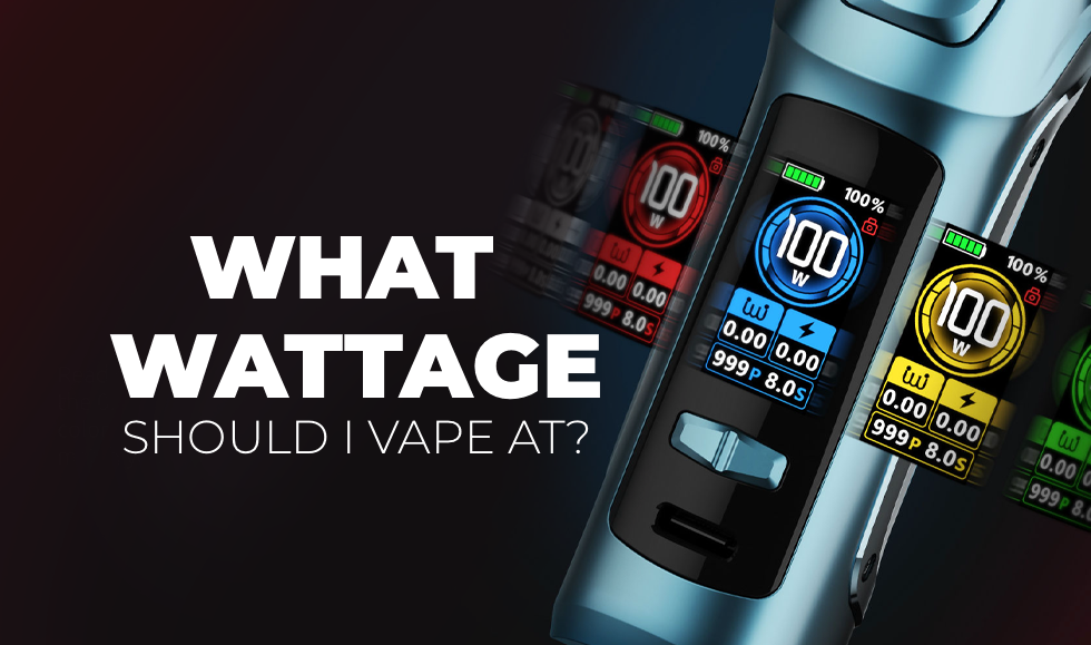 Vaping Wattage Explained: Find Your Ideal Power Range Vaping Wattage Explained: Find Your Ideal Power Range