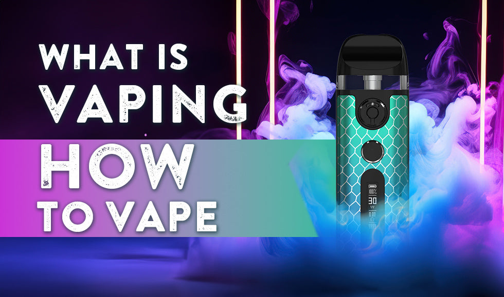 What Is Vaping? A Clear Guide to Devices and Styles What Is Vaping? A Clear Guide to Devices and Styles