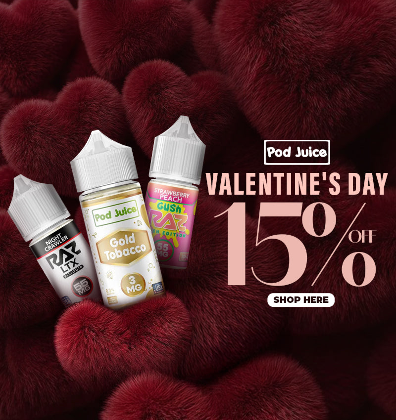 Valentine's Day! 15% Off Pod Juice