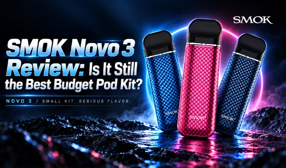 SMOK Novo 3 Review: Is It Still the Best Budget Pod Kit?
