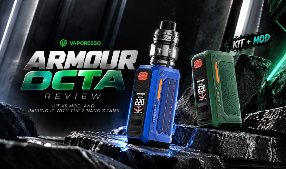 Vaporesso ARMOUR Octa Review: Kit vs Mod, and Pairing It with the Z Nano 3 Tank