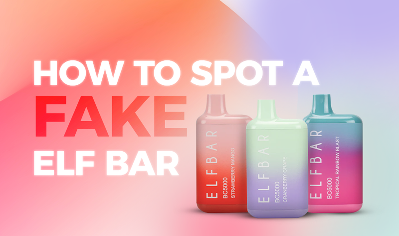 Don’t Get Fooled: How to Spot a Fake Elf Bar!