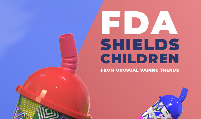 FDA Shields Children from Unusual Vaping Trends