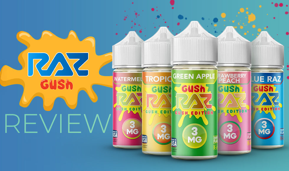 Gush Pod Juice x Raz eliquids Line Review - Vape Juice Depot