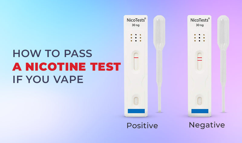 How To Pass a Nicotine Test If You Vape