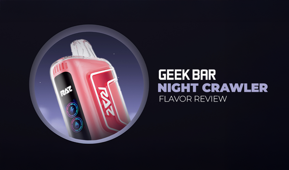 Night Crawler Raz Flavor Review