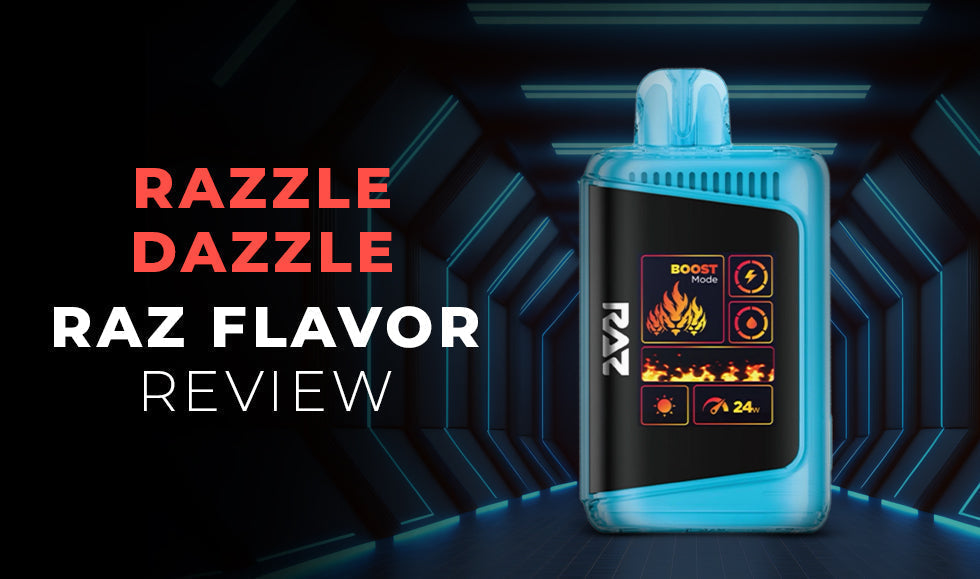 Razzle Dazzle Raz Flavor Review