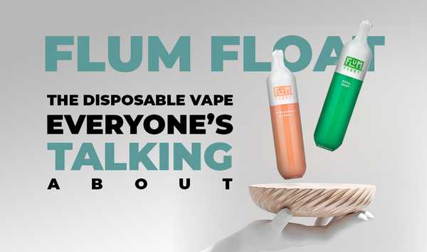 Flum Float Vape The Disposable Vape Everyone's Talking Flum Float Vape The Disposable Vape Everyone's Talking