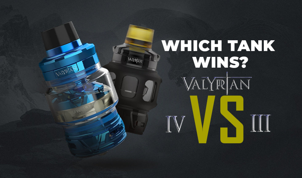 Uwell Valyrian IV vs Valyrian III - Vape Juice Depot