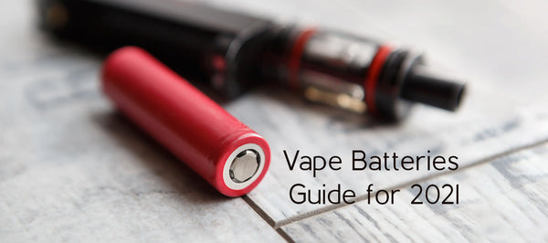 Vape Battery Safety Guide Vape Battery Safety Guide