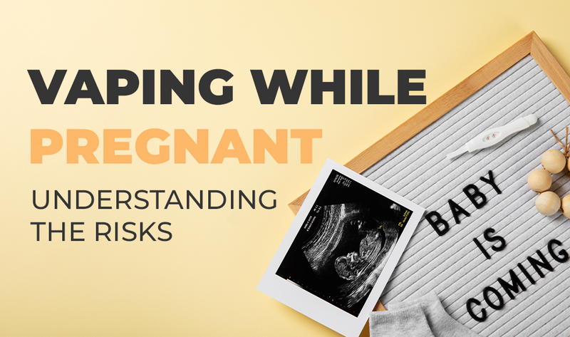 Vaping While Pregnant – Understanding the Risks