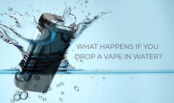 What Happens if You Drop Vape in Water?