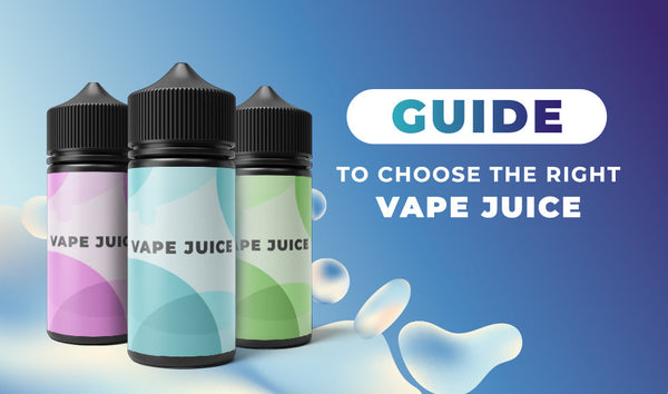 How to Choose the Right Vape Juice for Your Device? How to Choose the Right Vape Juice for Your Device?