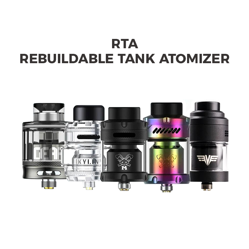 RTA Rebuildable Tank Atomizers | Vape RTA - Vape Juice Depot