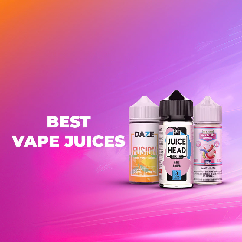 Best Vape Juices