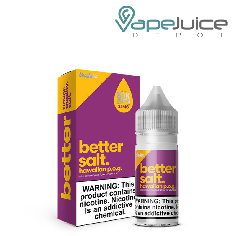 A box of Hawaiian Pog Vapetasia Better Salt with a warning sign and a 30ml bottle next to it - Vape Juice Depot