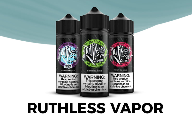 Ruthless Vapor
