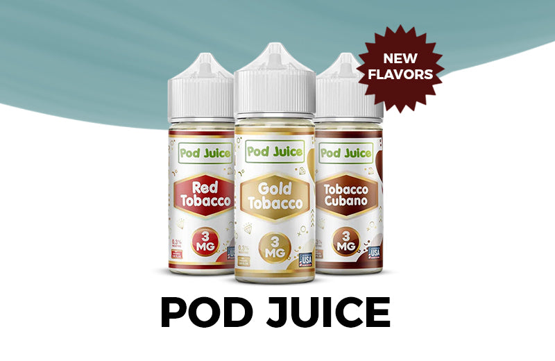 Pod Juice New Tobacco Flavors