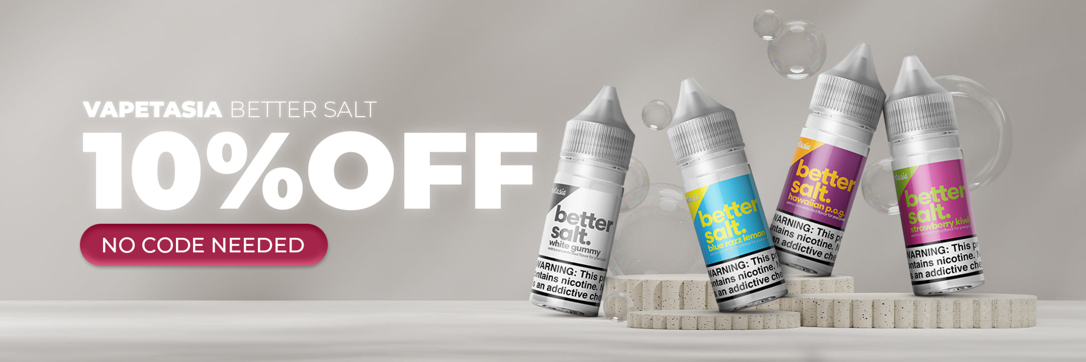 Vapetasia Better Salt 10% Off