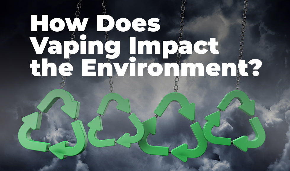 How Does Vaping Impact the Environment?