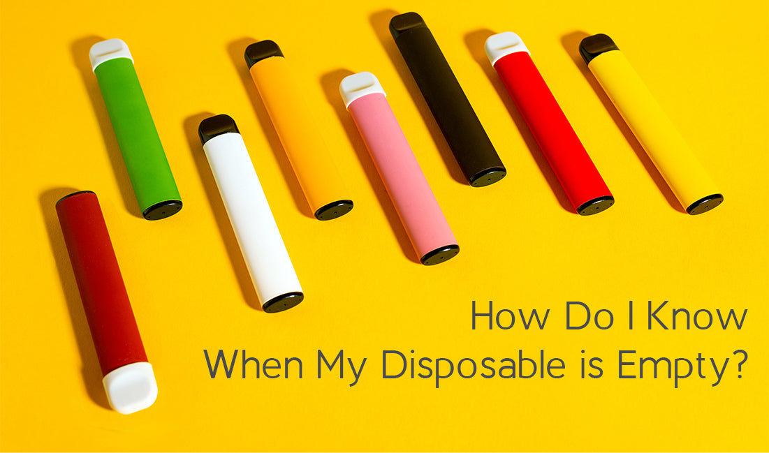How Do I Know When My Disposable is Empty